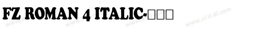 FZ ROMAN 4 ITALIC字体转换